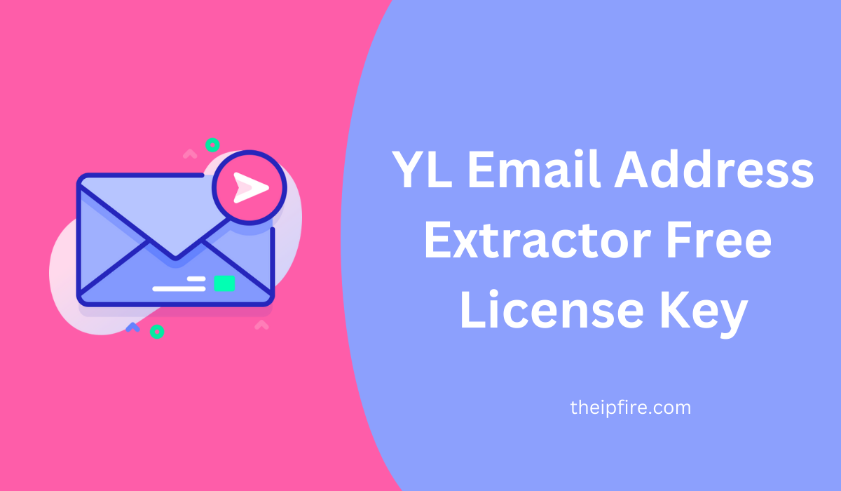 YL Email Address Extractor Free License Key