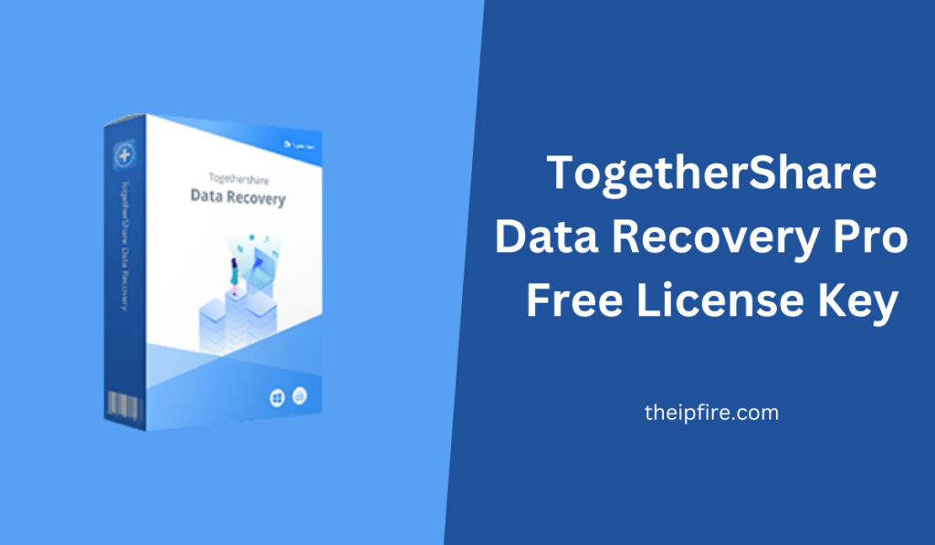 TogetherShare Data Recovery Pro 7.3 License Key