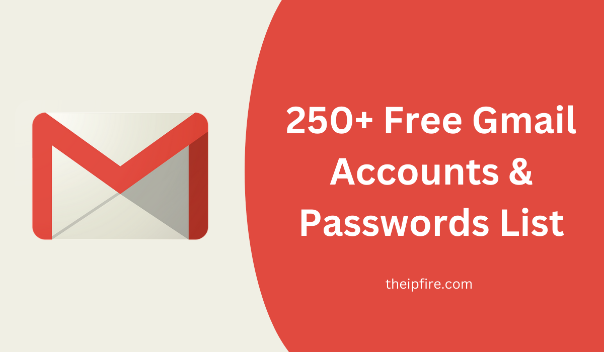 Free Gmail Accounts & Passwords List