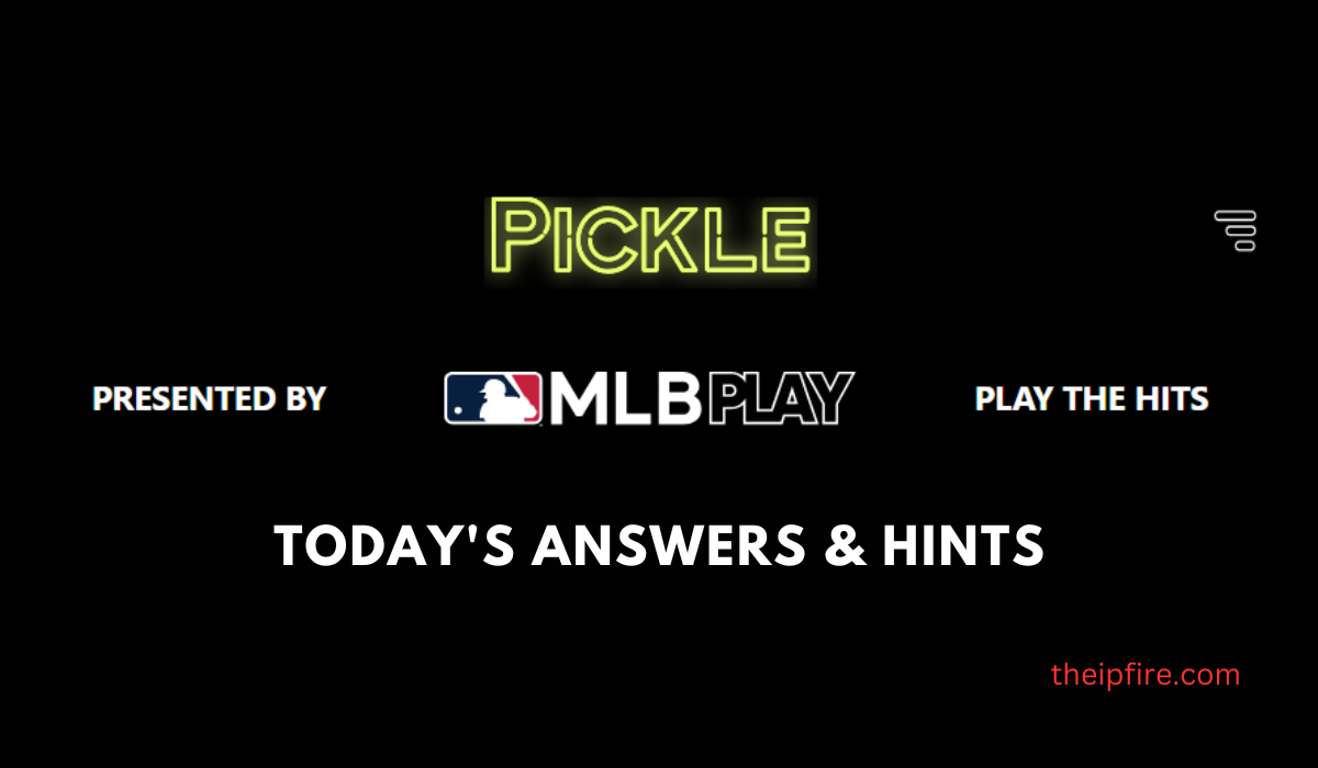 Today’s MLB Pickle Answer