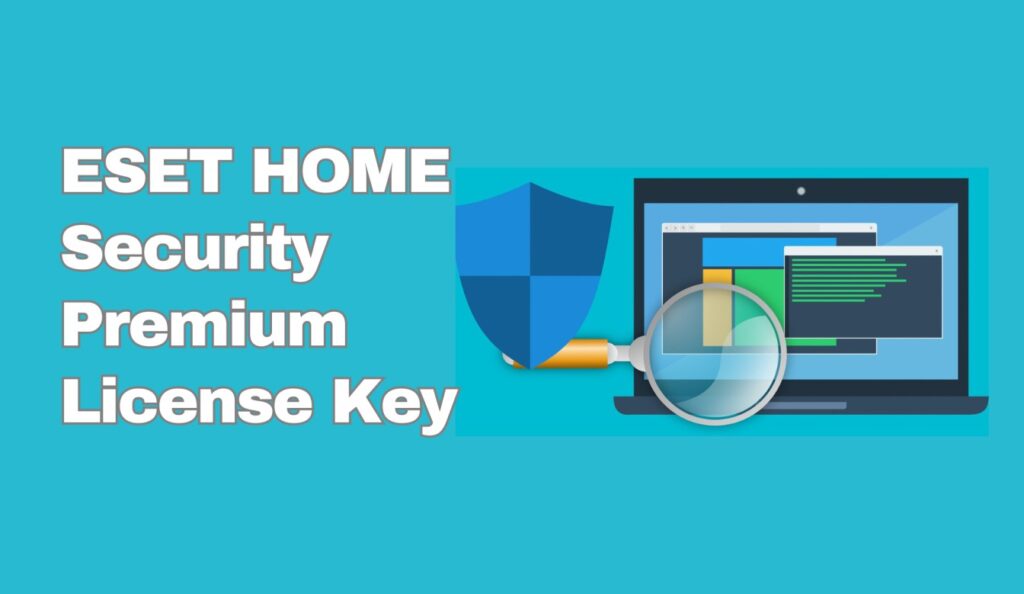 ESET HOME Security Premium License Key