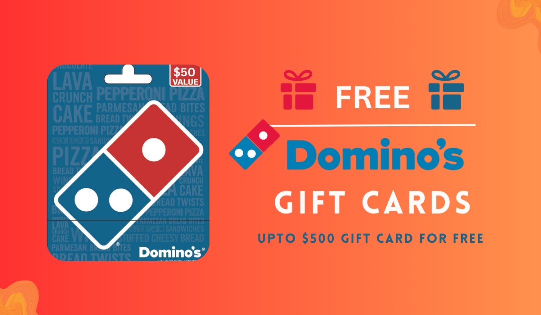 Free Domino's Gift Cards